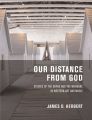Our Distance from God