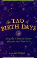 The Tao of Birth Days