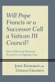 Will Pope Francis or a Successor Call a Vatican III Council?