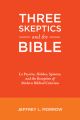 Three Skeptics and the Biblef