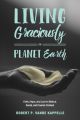 Living Graciously on Planet Earth