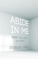 Abide In Me