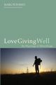 Love Giving Well