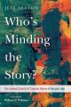 Whos Minding the Story?