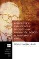 Bonhoeffer’s Christocentric Theology and Fundamental Debates in Environmental Ethics