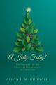 A Jolly Folly?
