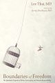 Boundaries of Freedom