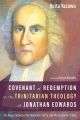 Covenant of Redemption in the Trinitarian Theology of Jonathan Edwards