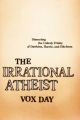 The Irrational Atheist