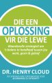 Die een oplossing vir die lewe