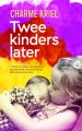Twee kinders later