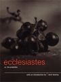 Ecclesiastes or, The Preacher