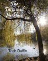 The Tarnished Necklace