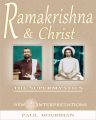 Ramakrishna and Christ, The Supermystics: New Interpretations
