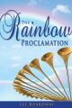 The Rainbow Proclamation