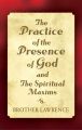 The Practice of the Presence of God and The Spiritual Maxims