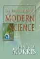 The Biblical Basis for Modern Science