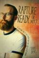 Rapture Ready…Or Not?