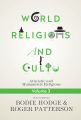 World Religions and Cults Volume 3