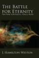The Battle for Eternity