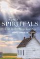 Fifteen Spirituals That Will Change Your Life