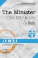 The Minister the Ministry & Me