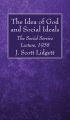 The Idea of God and Social Ideals