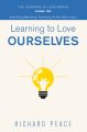 Learning to Love Ourselves