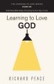 Learning to Love God