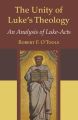 The Unity of Luke’s Theology