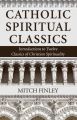 Catholic Spiritual Classics