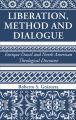 Liberation, Method and Dialogue