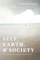 Self, Earth, and Society
