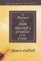 An Answer to John Martiall's Treatise of the Cross