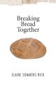 Breaking Bread Together