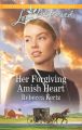 Her Forgiving Amish Heart