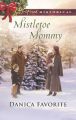 Mistletoe Mommy