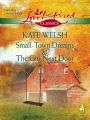 Small-Town Dreams and The Girl Next Door