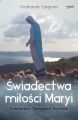 Swiadectwa milosci Maryi