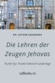 Die Lehren der Zeugen Jehovas