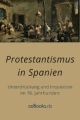 Protestantismus in Spanien
