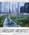Becoming a Landscape Architect. A Guide to Careers in Design