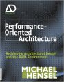 Performance-Oriented Architecture. Rethinking Architectural Design and the Built Environment