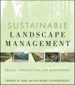 Sustainable Landscape Management. Design, Construction, and Maintenance