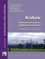Krakow. Wyzwania rozwojowe polityki przestrzennej
