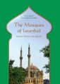 The Mosques of Istanbul. Names, history and legends