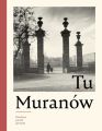 Tu Muranow. Dzielnica ponad gruzami