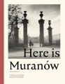 Here is Muranow. A District that Grew Beyond the Rubble