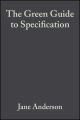 The Green Guide to Specification