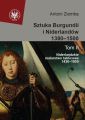 Sztuka Burgundii i Niderlandow 1380-1500. Tom 2